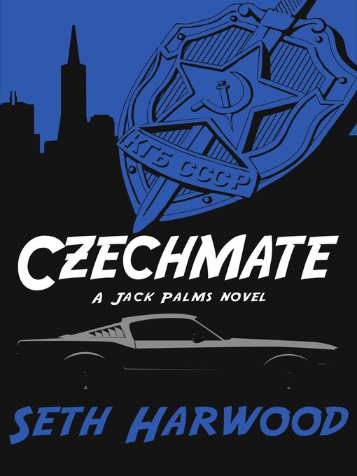 Title details for Czechmate by Seth Harwood - Available
